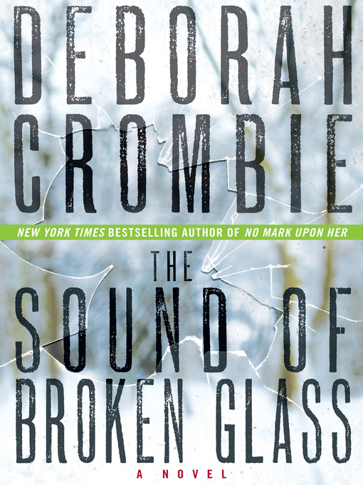 Title details for The Sound of Broken Glass by Deborah Crombie - Wait list
